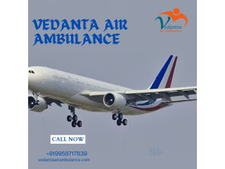 Hire Customer Satisfaction Air Ambulance Service in Jabalpur by Vedanta