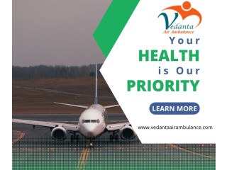 Take Top-Class Vedanta Air Ambulance Service in Ranchi for the Quick Transfer of the Patient