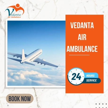 hire-vedanta-air-ambulance-in-kolkata-with-superb-medical-assistance-big-0