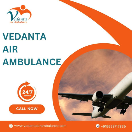 hire-vedanta-air-ambulance-service-in-siliguri-with-experienced-medical-team-big-0