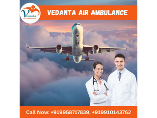 Avail Vedanta Air Ambulance in Guwahati with Essential Medical Setup