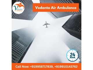 Use Vedanta Air Ambulance Service in Dibrugarh with the Best Medical Team