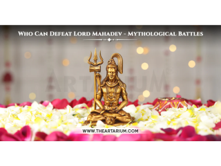 Who Can Defeat Lord Mahadev - Mythological Battles theartarium