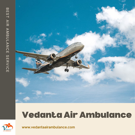 choose-vedanta-air-ambulance-service-in-gwalior-the-best-247-hour-transportation-big-0