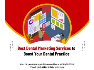 Best Dental Marketing Services to Boost Your Dental Practice
