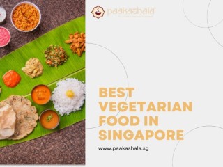 Best Vegetarian Food in Singapore