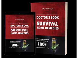 Doctor's Book of Survival Home Remedies: Unlocking Kitchen Cures for Infections, Chronic Illnesses, and Emergencies