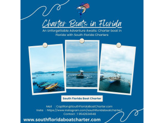 An Unforgettable Adventure Awaits: Charter boat in Florida with South Florida Charters