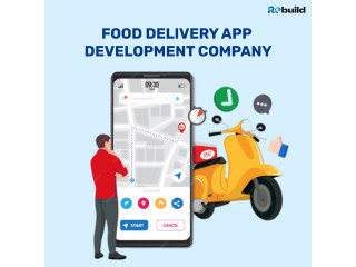 Top Ranked On-Demand Food Delivery App Development | Rebuild Technologies