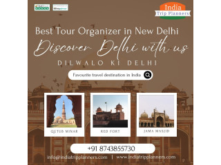 Best Tour Organizer in New Delhi
