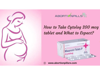 How to Take Cytolog 200 mcg tablet and What to Expect?