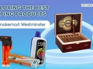 Exploring the Best Vaping Products at Smokemart Westminster