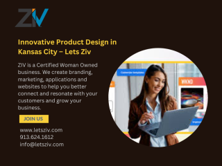 Innovative Product Design in Kansas City Lets Ziv