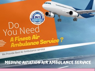 Emergency Air Ambulance Service in Patna: Available 24/7 - Medivic Aviation