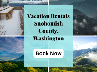 Vacation Rentals Snohomish County, Washington