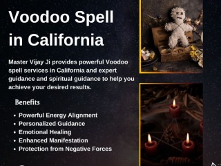 Voodoo Spell in California | Voodoo Spell Specialist Astrologer in California