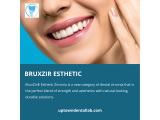 Bruxzir Esthetic | Uptown Dental Lab