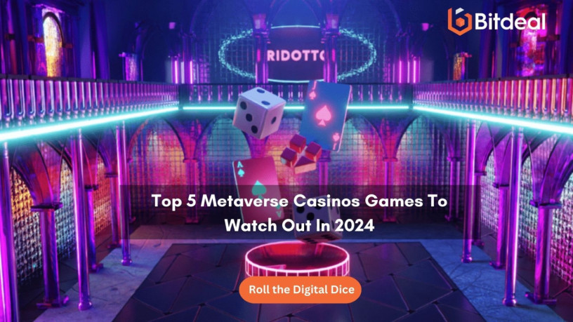 top-5-metaverse-casinos-games-to-watch-out-in-2024-big-0