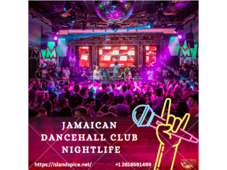 Choose best to Enjoy Jamaican Dancehall Club Nightlife