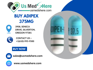 Buy Adipex-375 Online and Save Up to 20% on Your Order